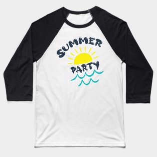 Summerparty Summertime party holiday enjoy tan sun Shirt Baseball T-Shirt